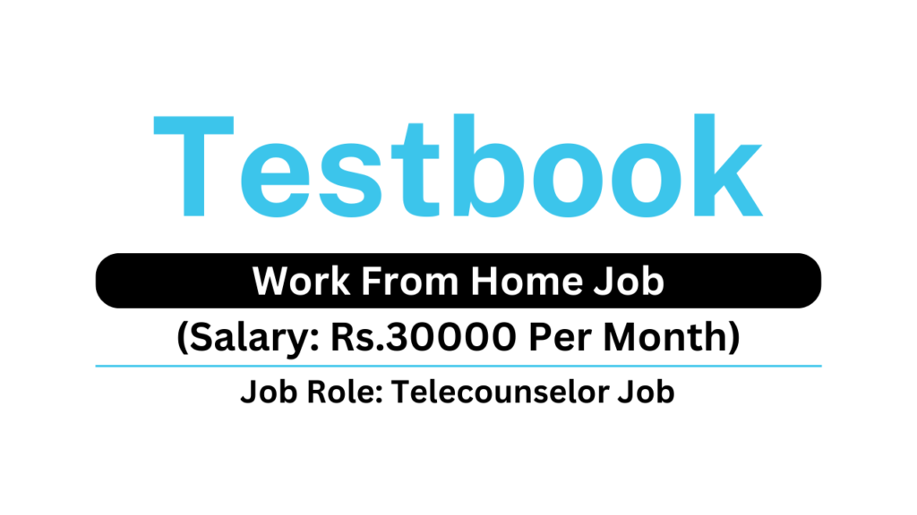 Testbook Is Hiring Telecounselor Job Work From Home Freshers Job