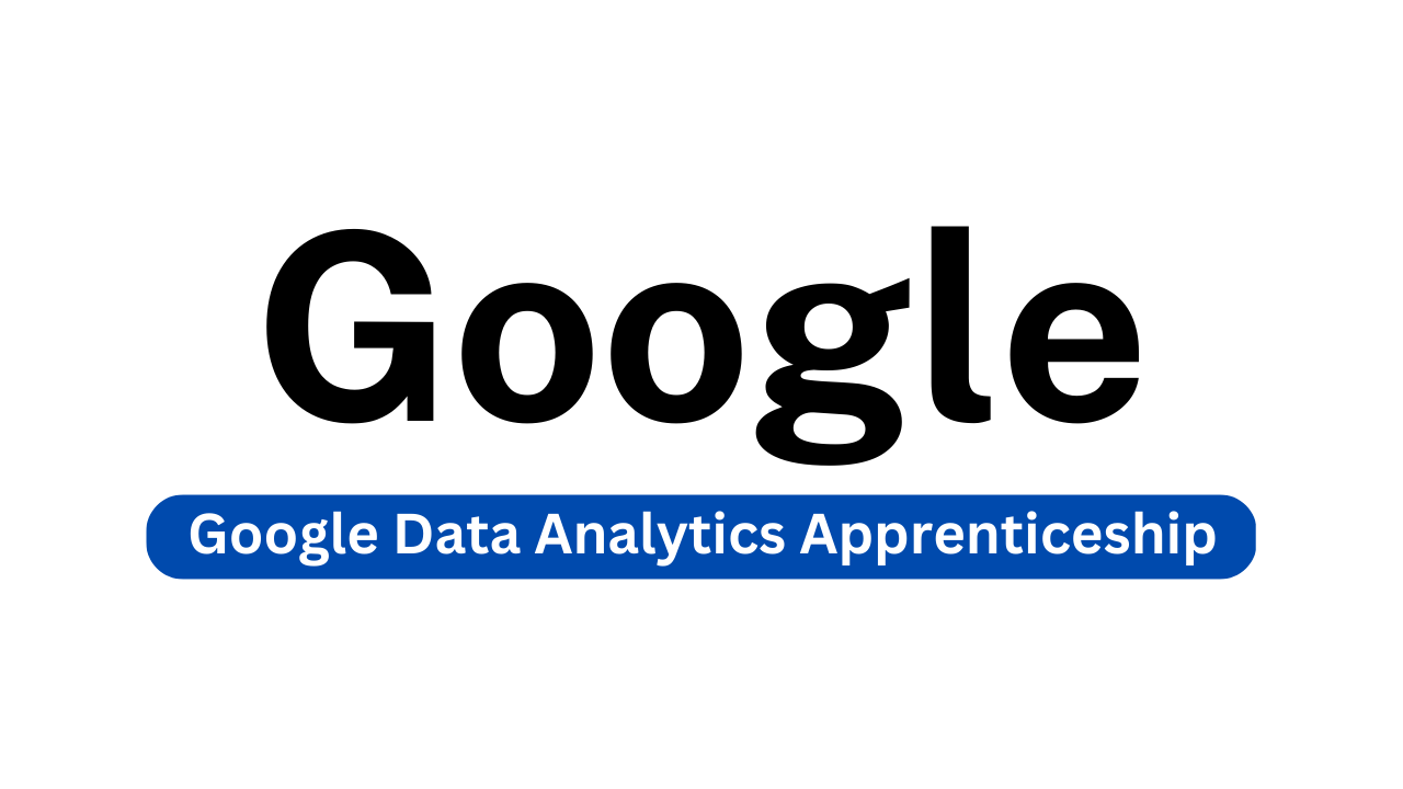 Google Job Google Data Analytics Apprenticeship (2023) DailyJobs4You