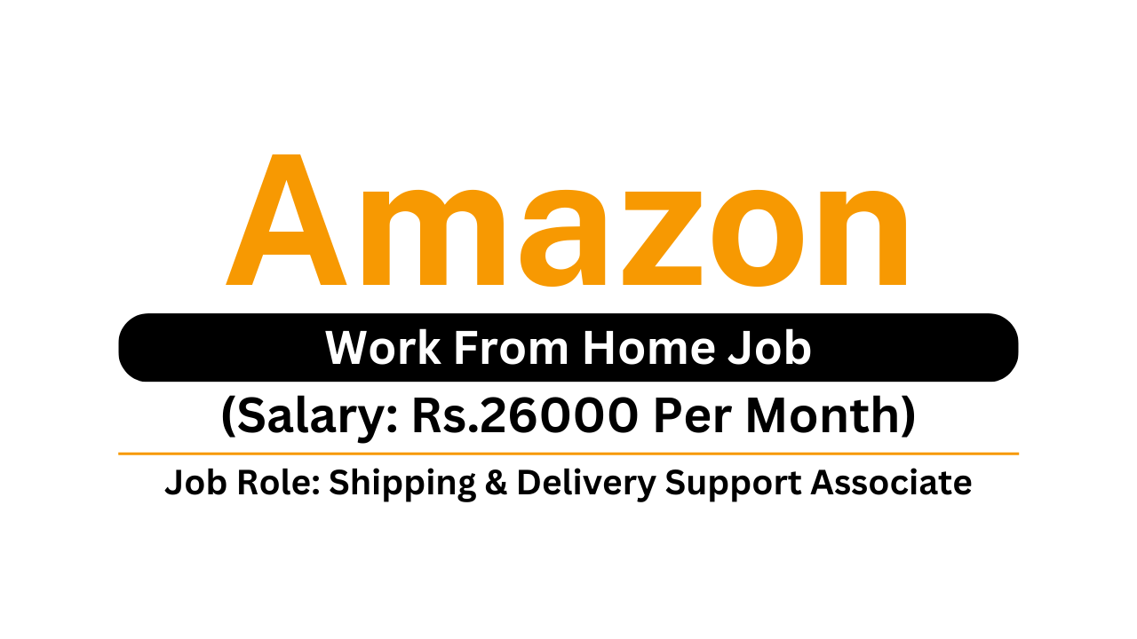 amazon-is-hiring-shipping-delivery-support-associate-work-from