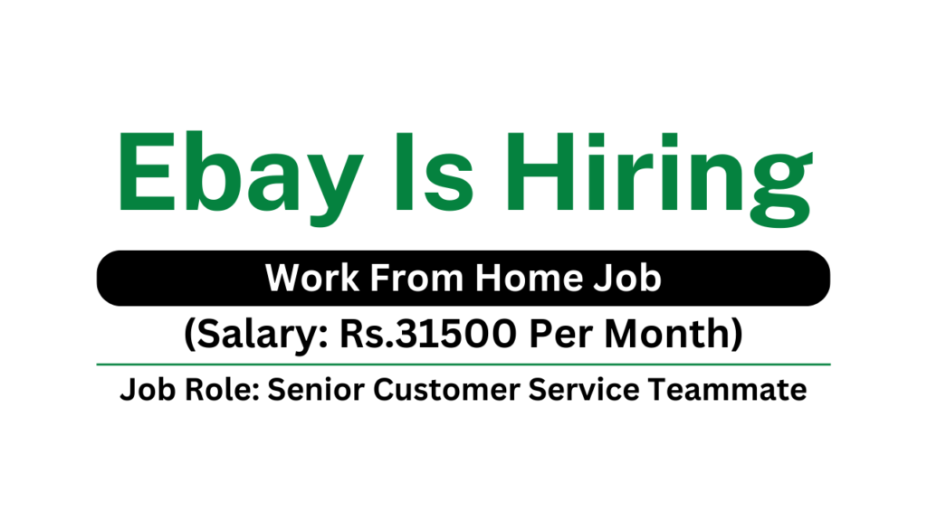 Ebay Is Hiring Senior Customer Service Teammate Work From Home Job