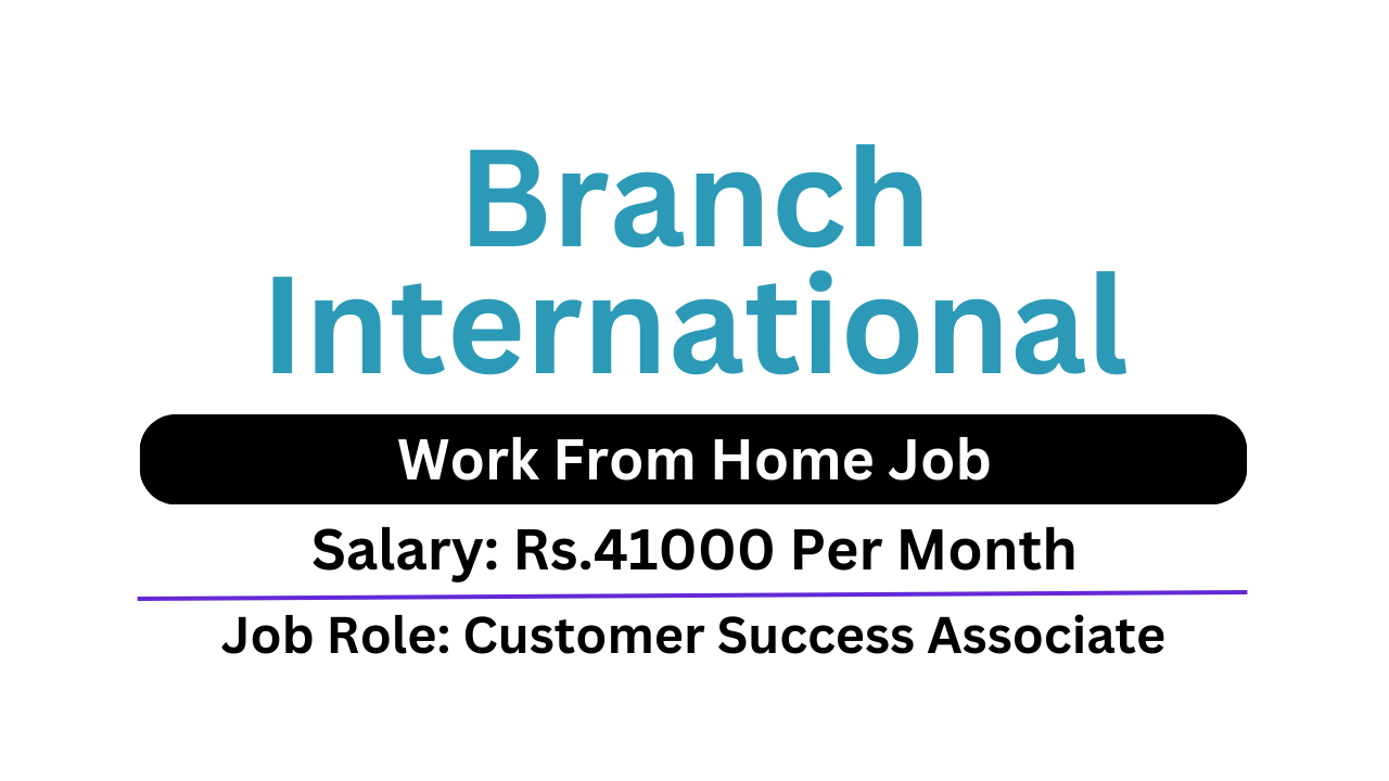 Branch International Job