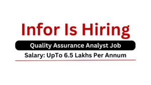 Infor Is Hiring | Quality Assurance Analyst | Urgent Hiring | Apply Now ...