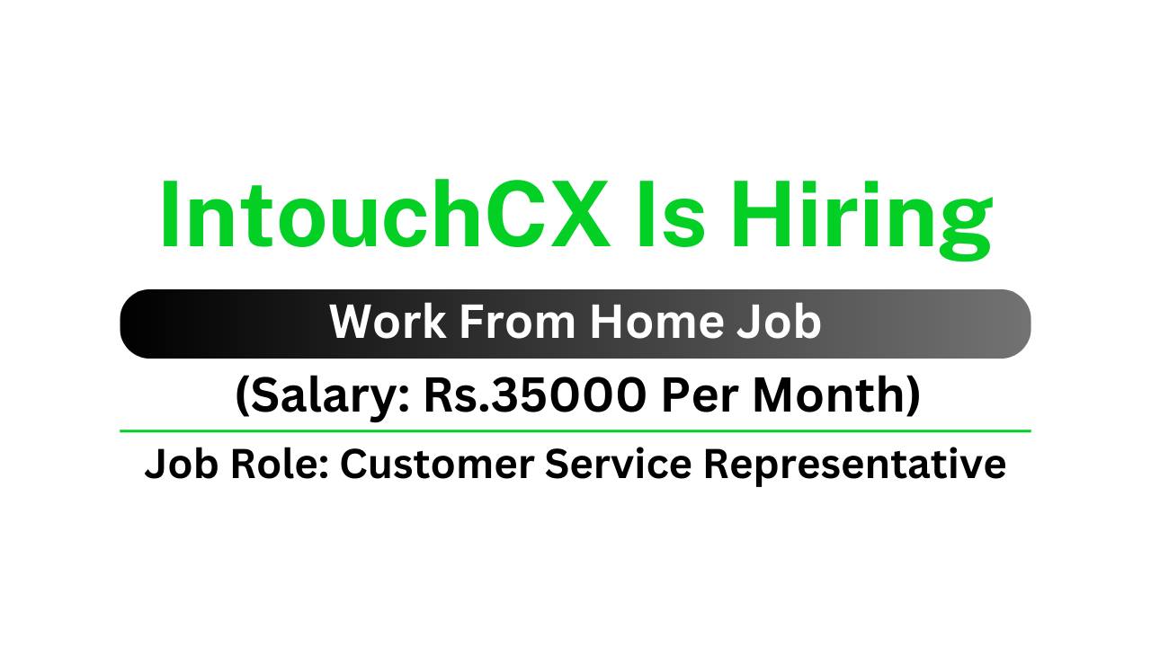 IntouchCX Is Hiring