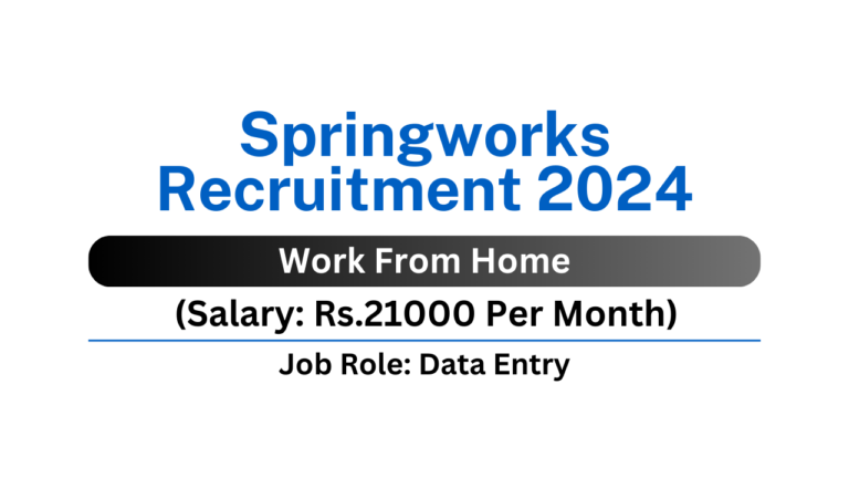 Springworks Recruitment 2024