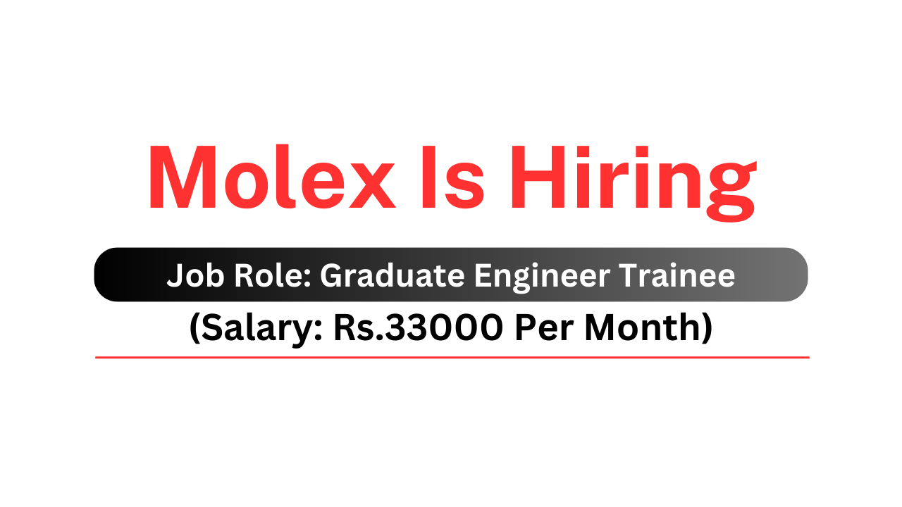 Molex Is Hiring