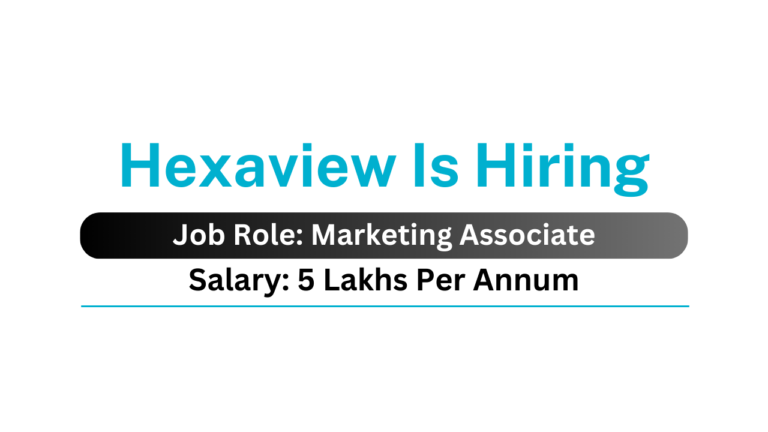 Hexaview Is Hiring