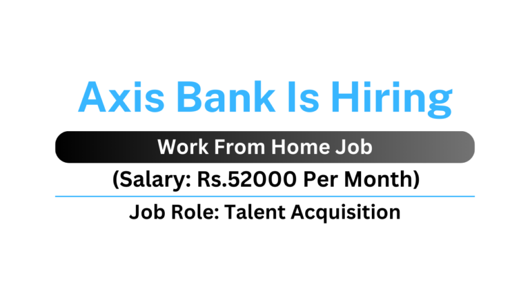 Axis Bank Is Hiring