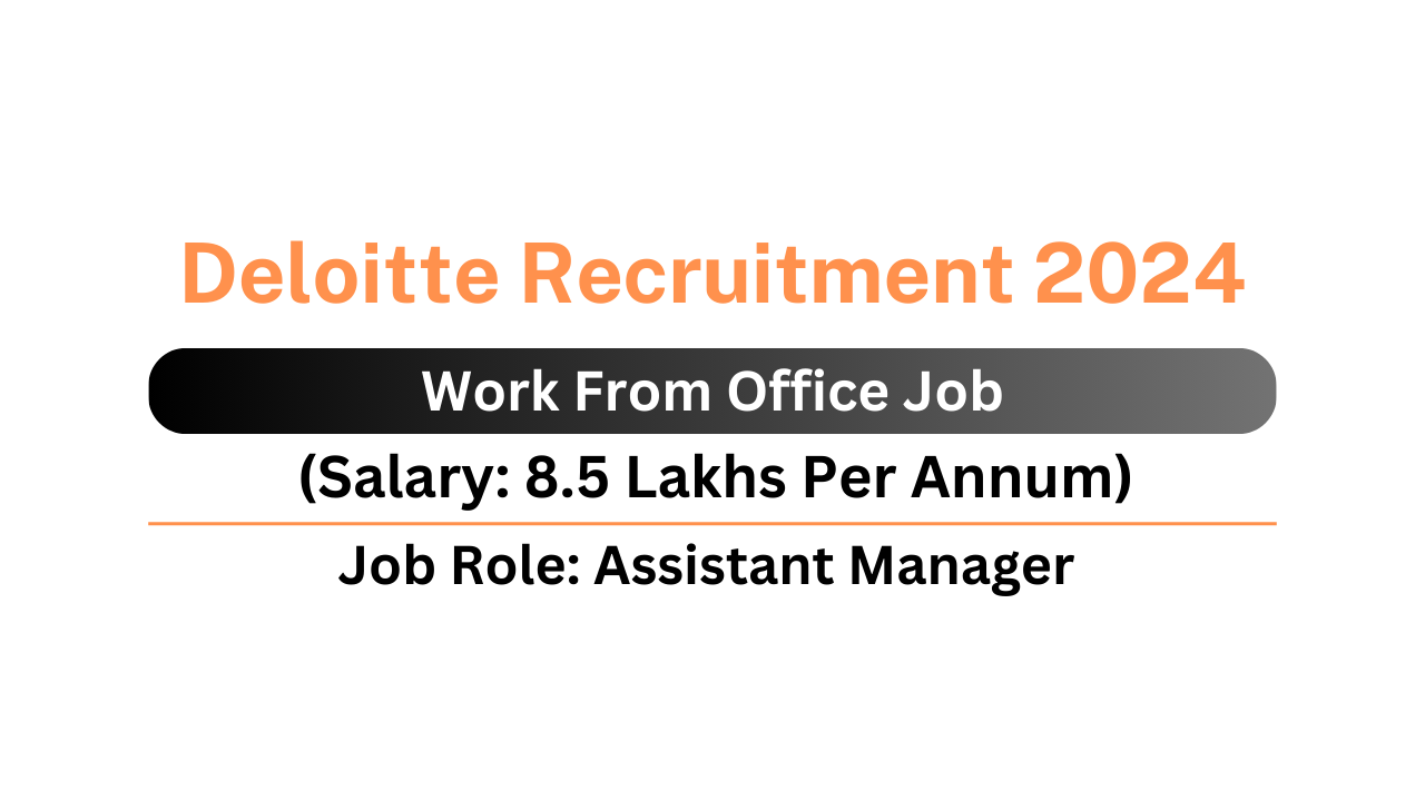 Deloitte Recruitment 2024