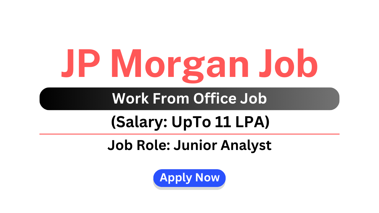 JP Morgan Job