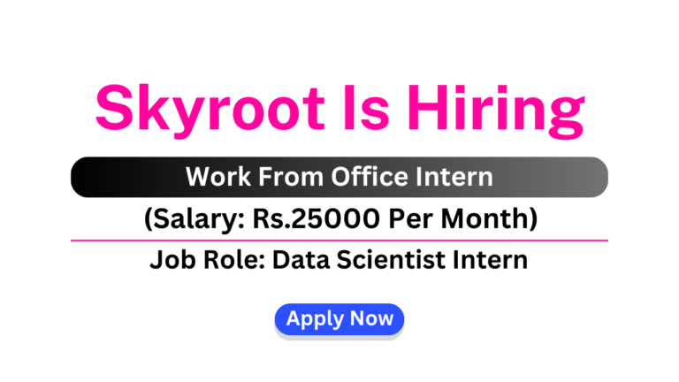 Skyroot Is Hiring