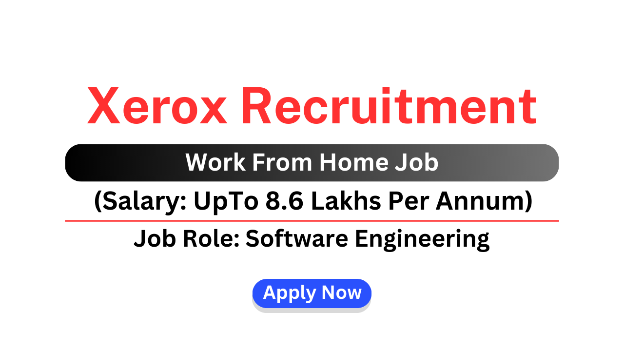 Xerox Recruitment 2024