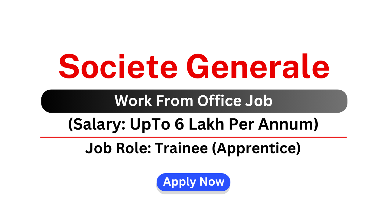 Societe Generale Is Hiring