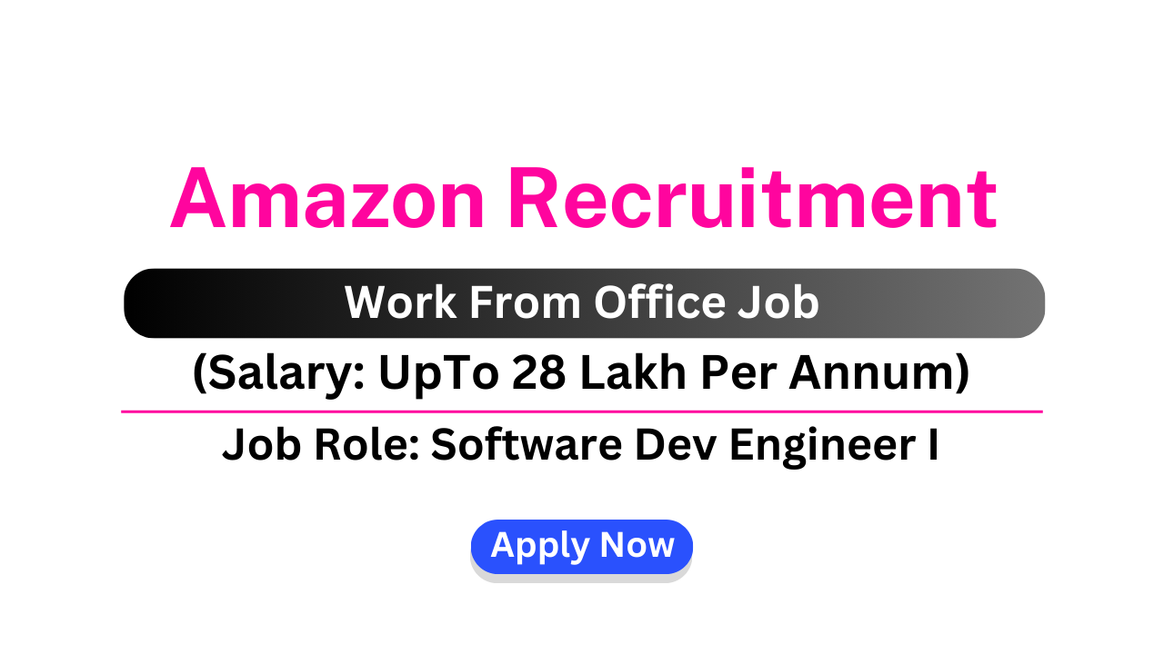 Amazon Recruitment 2025