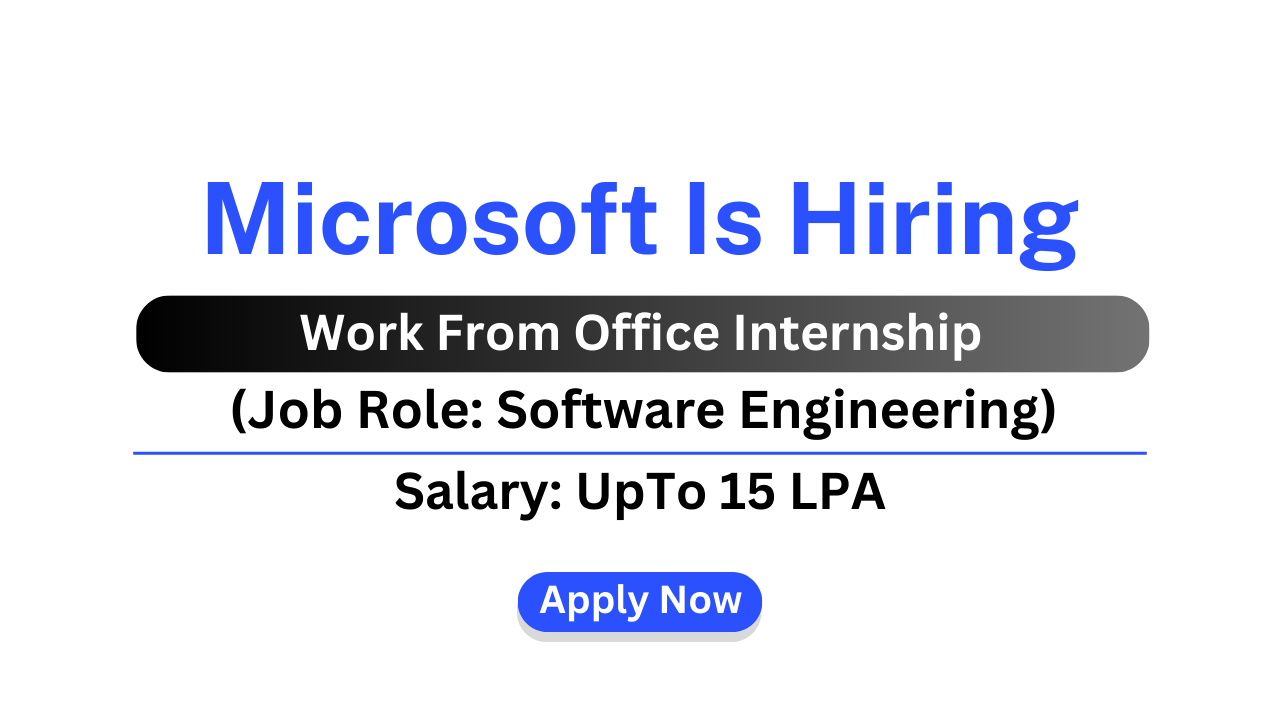 Microsoft Software Engineering Internship