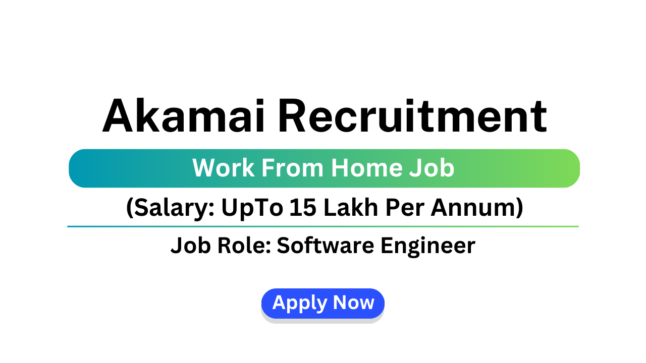 Akamai Recruitment