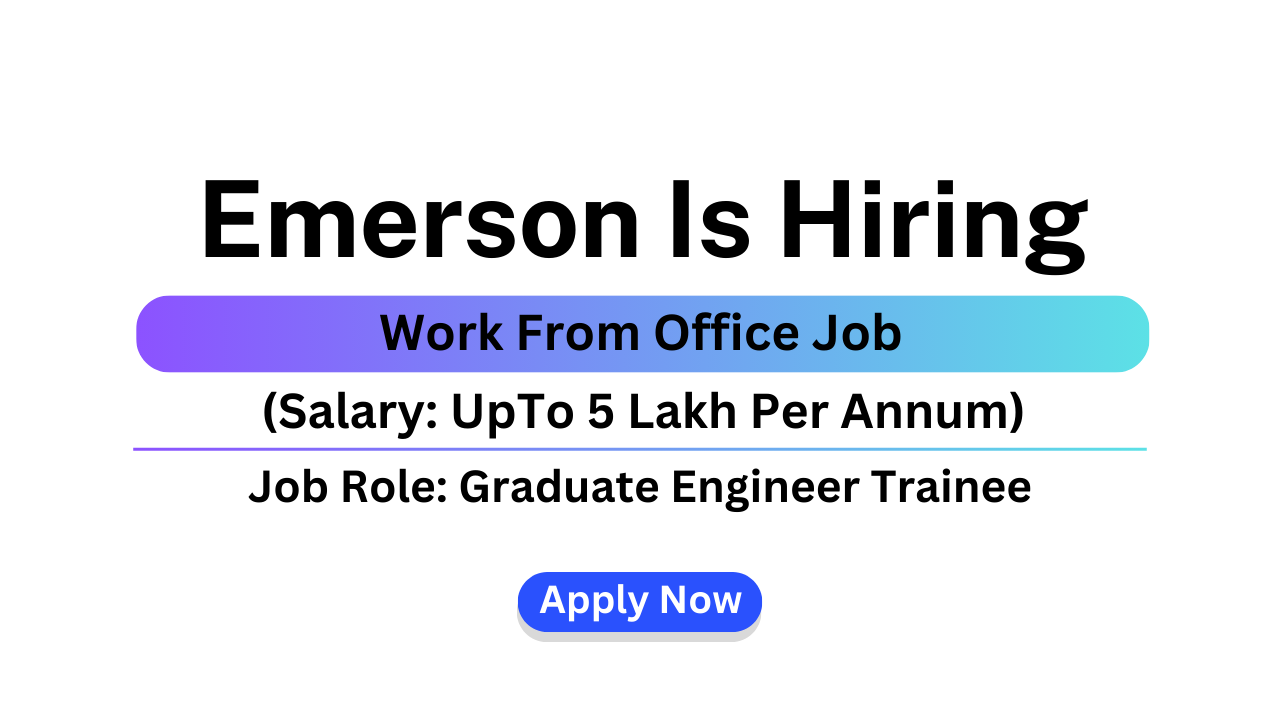 Emerson Is Hiring