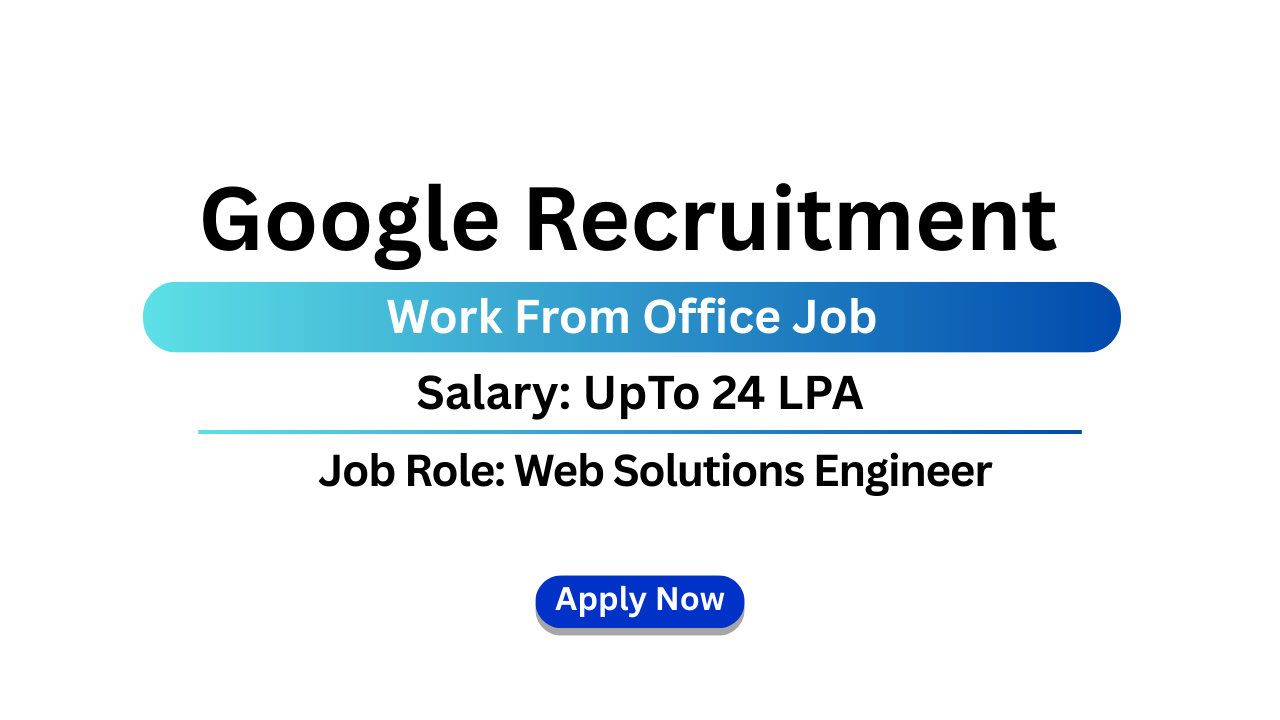 Google Recruitment